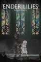 Ender Lilies: Quietus of the Knights Review