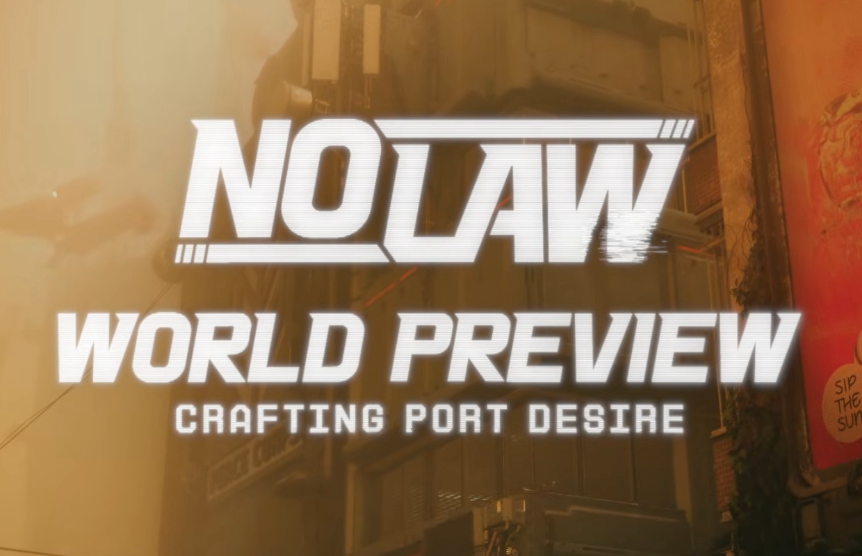 New No Law dev diary goes over the world of Port Desire